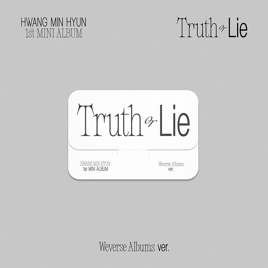 (Weverse ALBUM ver) HWANG MIN HYUN - ALBUM MINI thứ 1 [Sự thật hoặc nói dối]