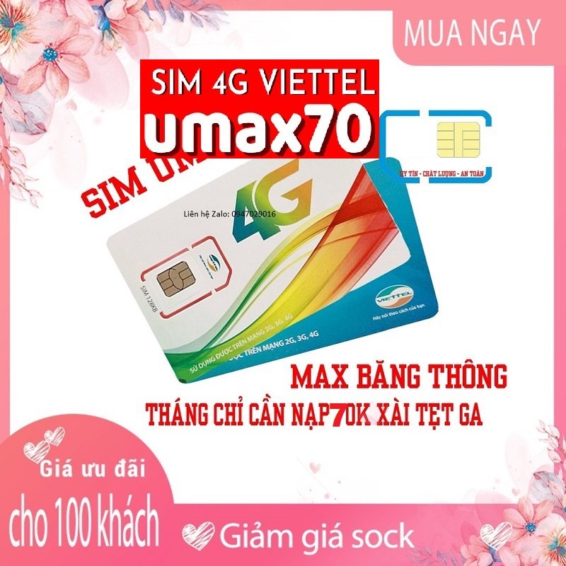 Sim 4G Viettel Umax70 không giới hạn data truy cập thả ga Mỗi ngày 1 Tỷ GB