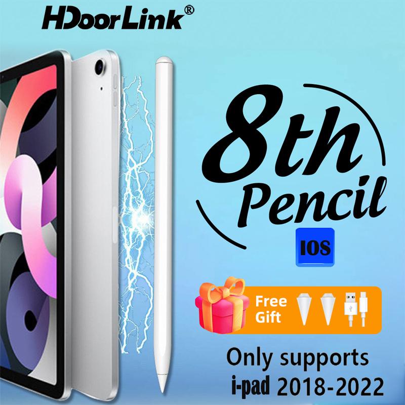 Bút cảm ứng HDOORLINK Apple 8 thích hợp cho iPad 2022 2021 2020 2019 2018 Pro Air Mini