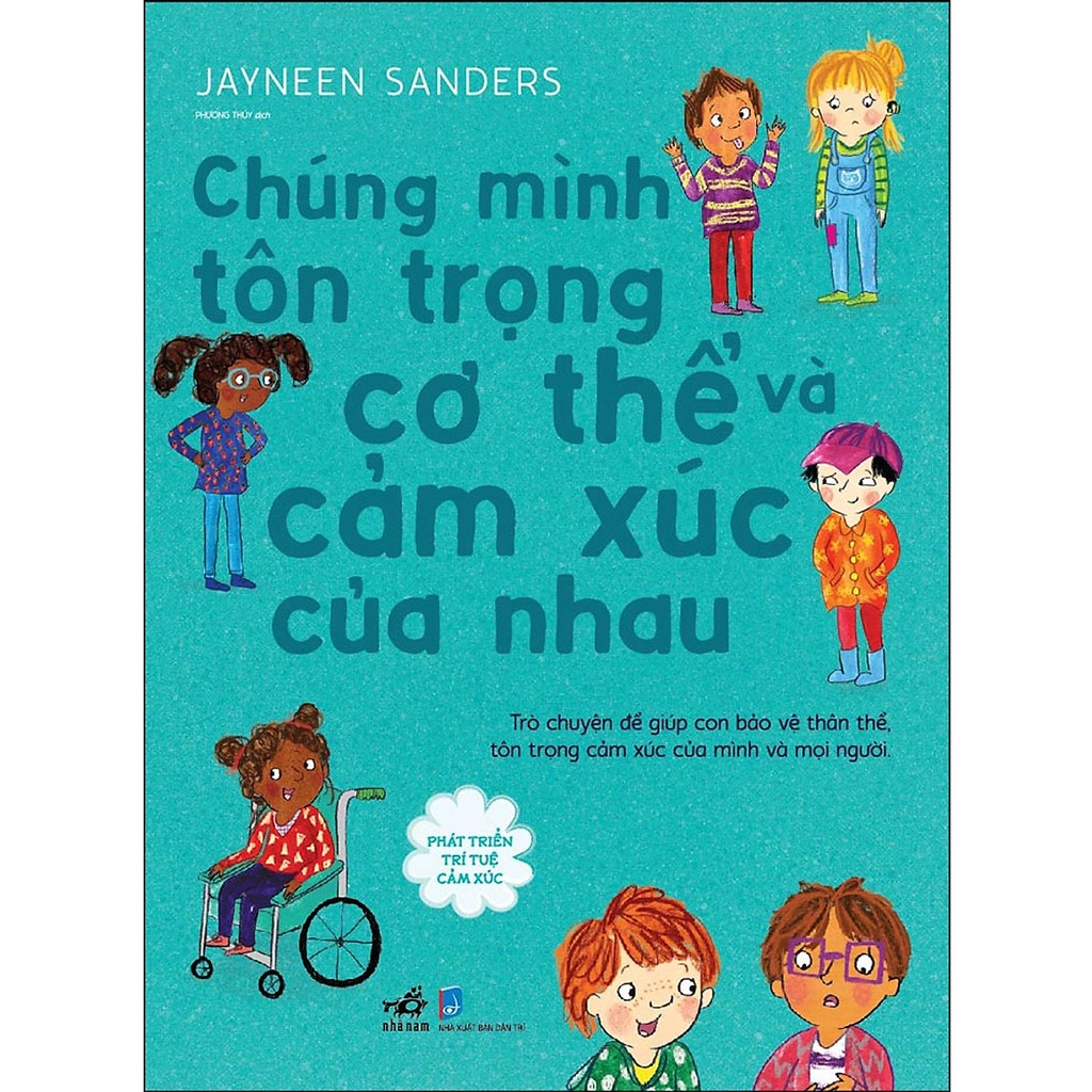 Sách - Bộ Phát triển trí tuệ cảm xúc: Cảm xúc,Con được là ,Gấu ơi, Con kiên trì, Sự tử tế, Chúng mình(lẻ tuỳ chọn)