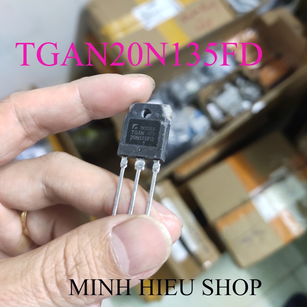 10 CHIẾC_TGAN20N135FD _IGBT20A1350V IGBT Bếp Từ