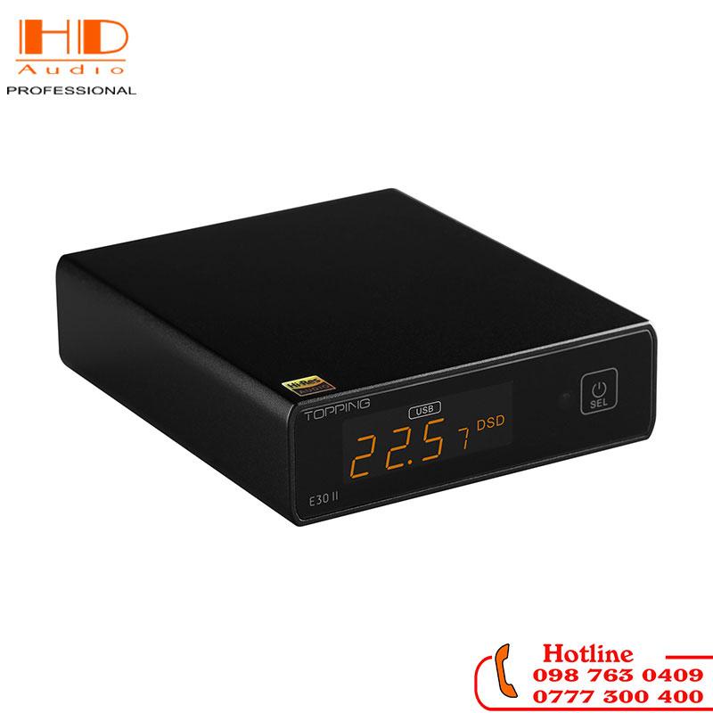 DAC TOPPING E30 II Bản Nâng Cấp Ấn Tượng Cùng Chip AK4493S