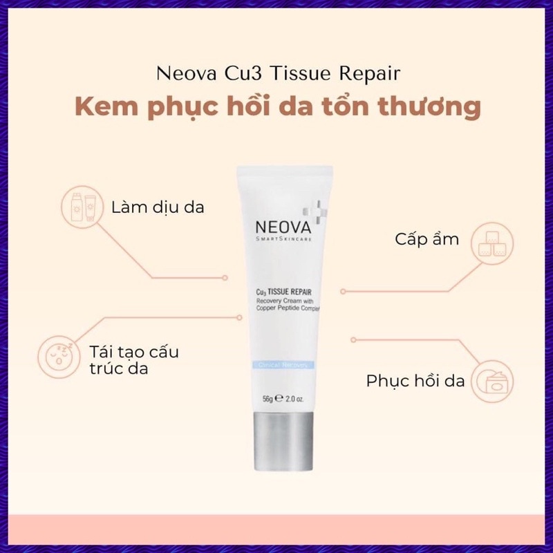 ☘Neova Cu3 Tissue Repair – Kem Phục Hồi Da Sau Tổn Thương Bằng Công Nghệ Như Laser, Bỏng & Mesotherapy 60ML