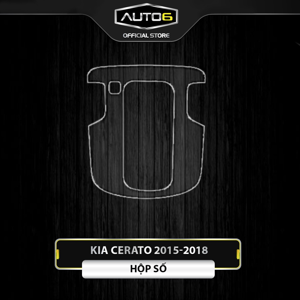 KIA CERATO 2015 - 2018: Phim PPF dán full bộ nội thất - AUTO6 &lt;Made in Việt Nam&gt; chống xước, che phủ các vết xước cũ...