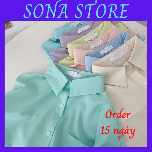 Áo sơ mi nữ hàn quốc basic form rộng oversize dài tay màu pastel cute hàng quảng châu cao cấp SONA STORE order 15-25ngày