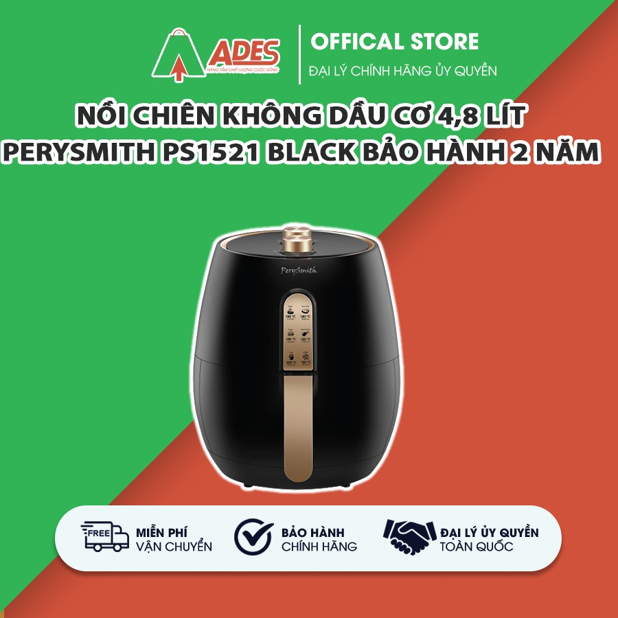 ✔️Nồi chiên không dầu cơ 4,8 lít Perysmith PS1521 Black✔️Thực phẩm chiên với ít dầu hơn80%✔️BH 24 THÁNG