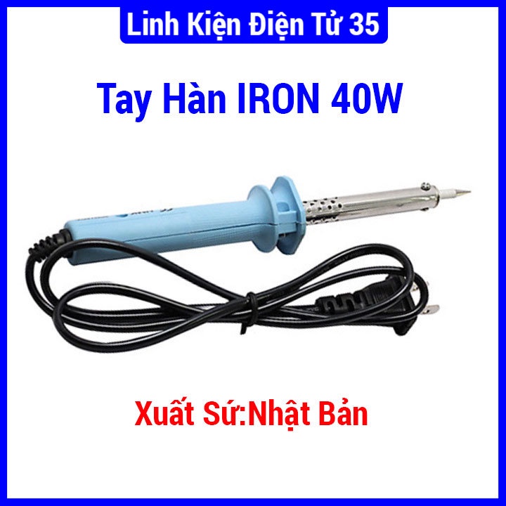 Tay hàn IRON 40W Nhật Bản tay hàn bọc nhựa nên rất an toàn cho mối hàn đẹp, bóng, an toàn