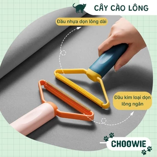 Cây cào lông thú cưng dùng cho các bề mặt vải như chăn nệm sofa Choowie Pet Shop