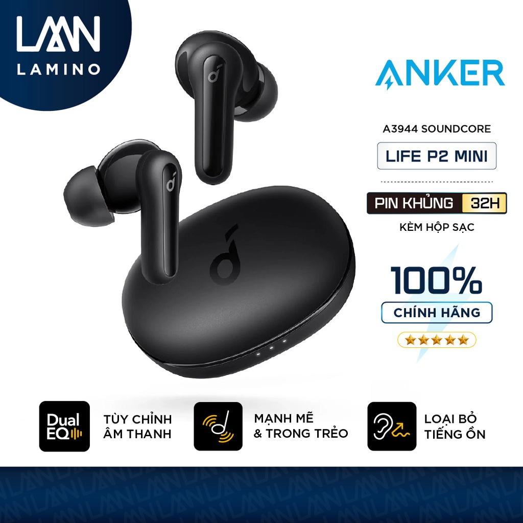 Tai nghe không dây SOUNDCORE  Life P2 Mini True Wireless  - A3944 LAMINO