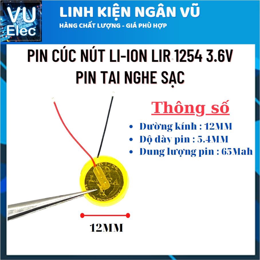 Pin Cúc Nút Li-ion LIR1254 3.6V 65mAh cho Tai Nghe Bluetooth, Máy Trợ Thính, Máy Trợ Giảng có thể sạc lại