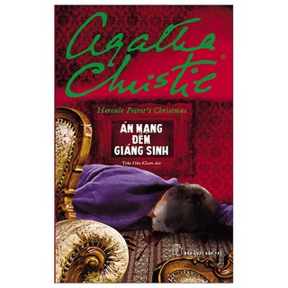 Sách Án Mạng Đêm Giáng Sinh - Hercule Poirot'S Christmas