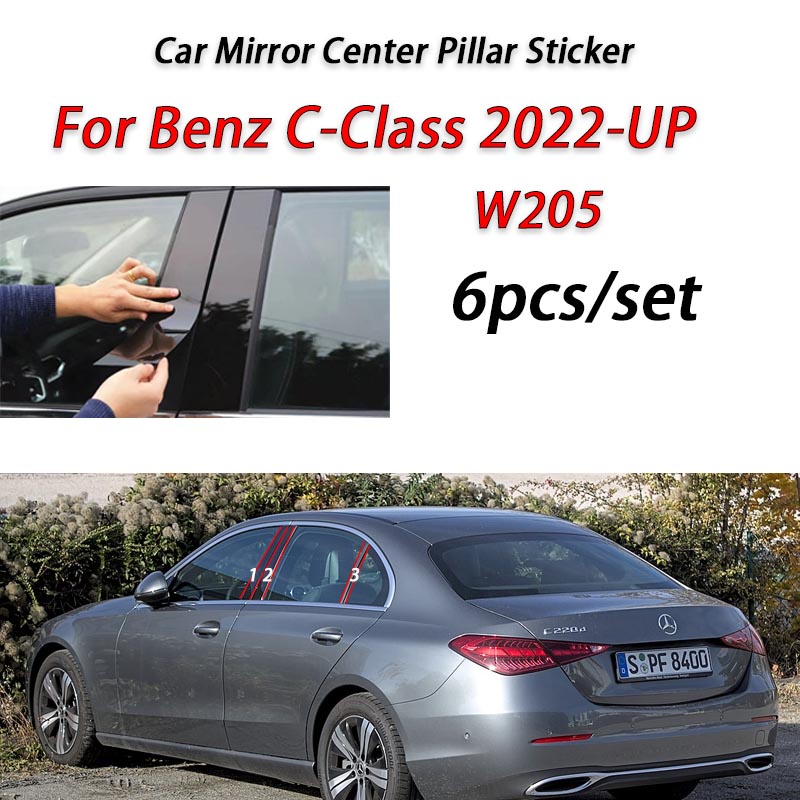 Mercedes Benz C-Class Glossy Black Car Door Window Center Column B C Pillar Post Sticker Trim Mirror Decoration Film for W204 W205 2007-2014 2015-2022 Accessories