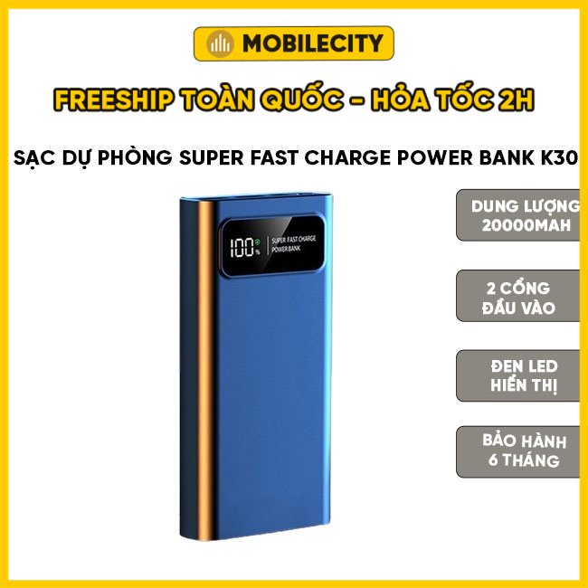 Sạc Dự Phòng K30 20000mAh Super Fast Charge Power Bank | Hỗ Trợ Đa Thiết Bị | Chip AI Thông Minh