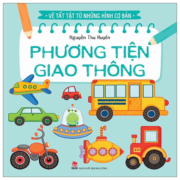 Sách Vẽ Tất Tật Từ Những Hình Cơ Bản - Phương Tiện Giao Thông