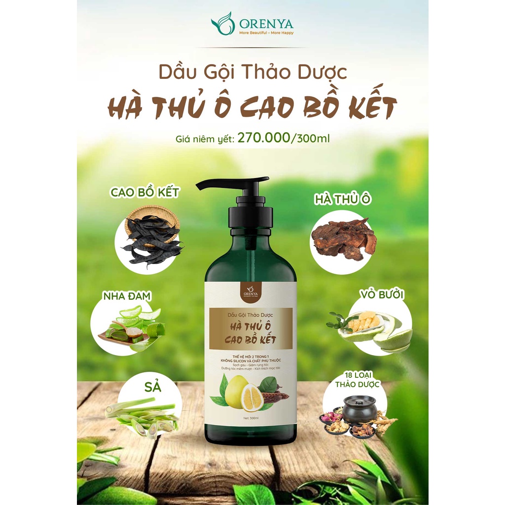 Dầu Gội Hà Thủ Ô Cao Bồ Kết Orenya 300ml - Sạch Gàu, Giảm Rụng Tóc, Dưỡng tóc chắc khỏe, mềm mượt