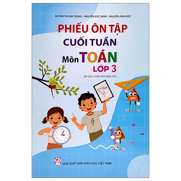 Sách Phiếu Ôn Tập Cuối Tuần Môn Toán Lớp 3 (Bộ Sách Chân Trời Sáng Tạo)