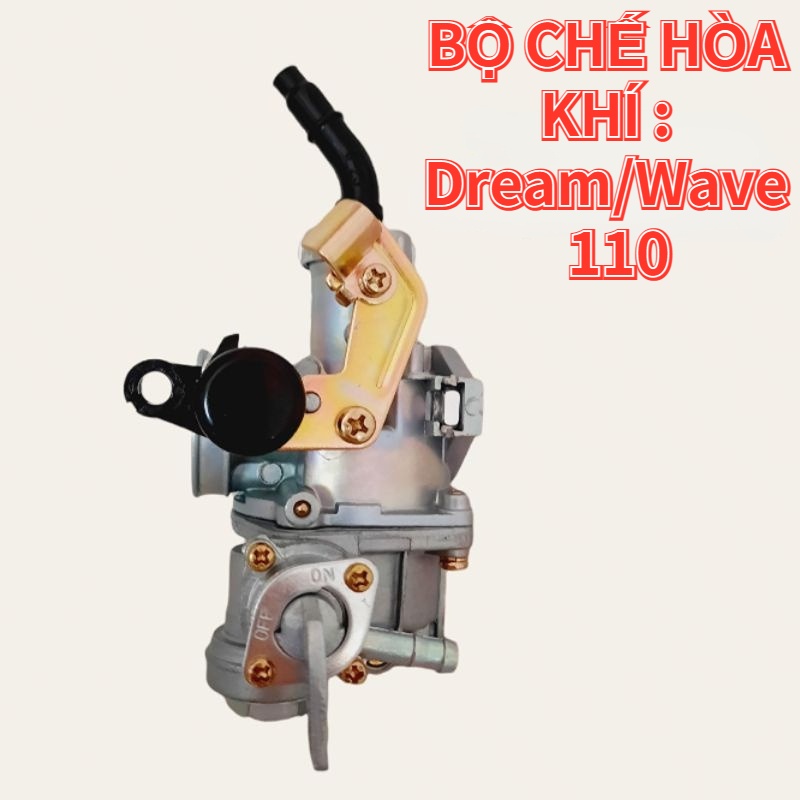 BỘ CHẾ HÒA KHÍ : Dream/Wave  100