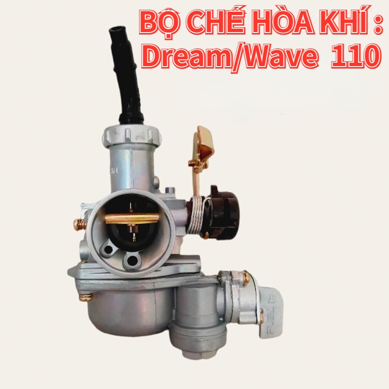 BỘ CHẾ HÒA KHÍ : Dream/Wave  100