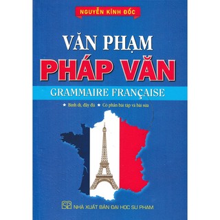 Sách-Văn Phạm Pháp Văn - Grammaire Francaise