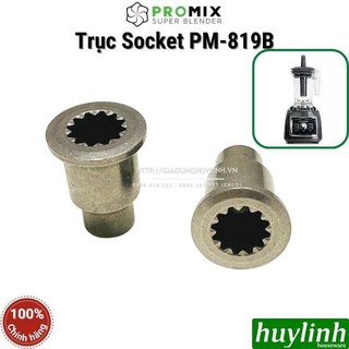 Trục socket thay thế cho máy xay công nghiệp Promix PM-819B - Chính hãng