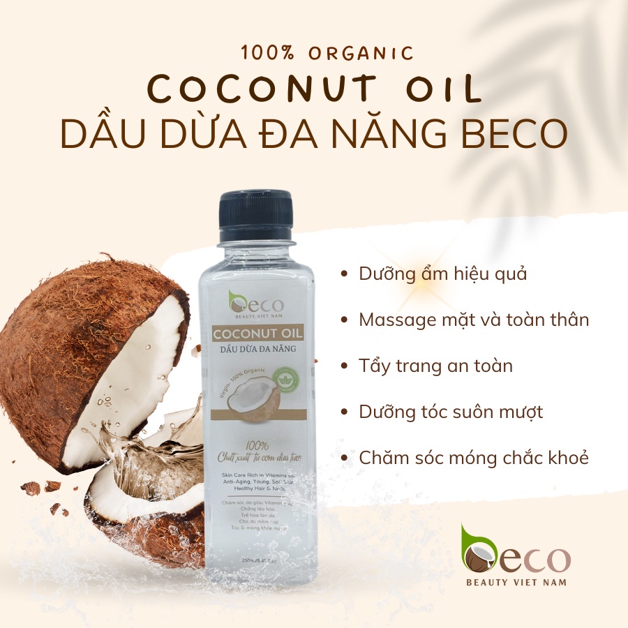 Dầu dừa đa năng Beco Beauty Vietnam giúp dưỡng ẩm cho da khô, dưỡng tóc, dùng massage mặt và body - 250ml | BigBuy360 - bigbuy360.vn