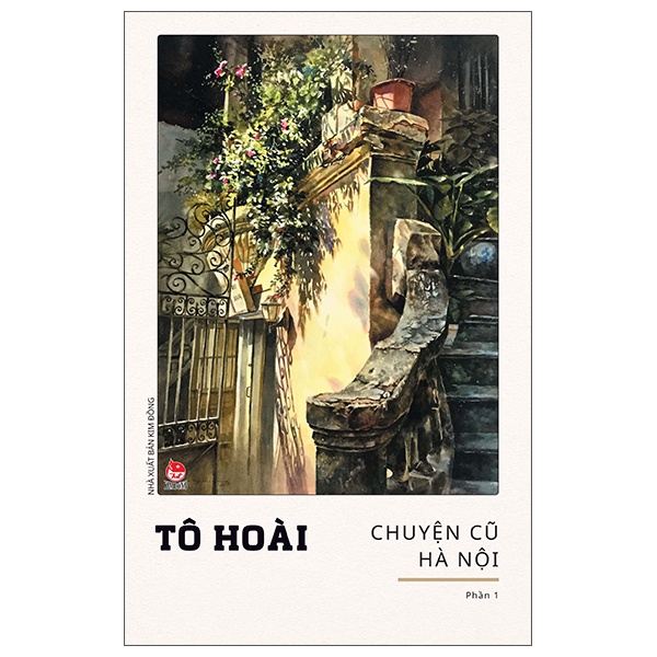 Sách Chuyện Cũ Hà Nội - Phần 1 (Tái Bản 2022)