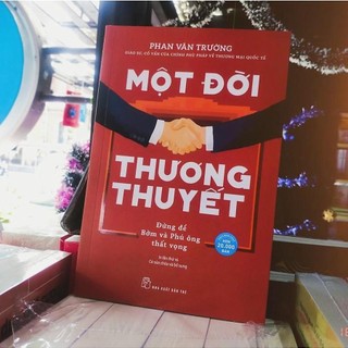 Sách - Một Đời Thương Thuyết - Phan Văn Trường