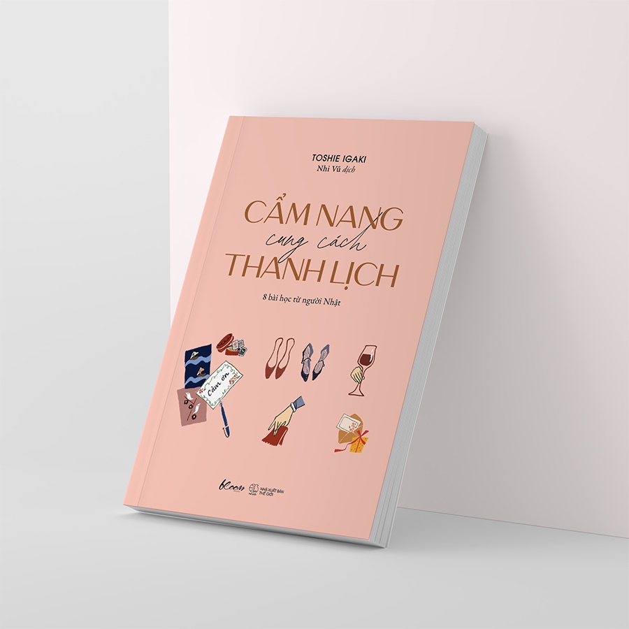 Sách Cẩm Nang Cung Cách Thanh Lịch - 8 Bài Học Từ Người Nhật