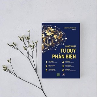 Sách - Nghệ Thuật Tư Duy Phản Biện