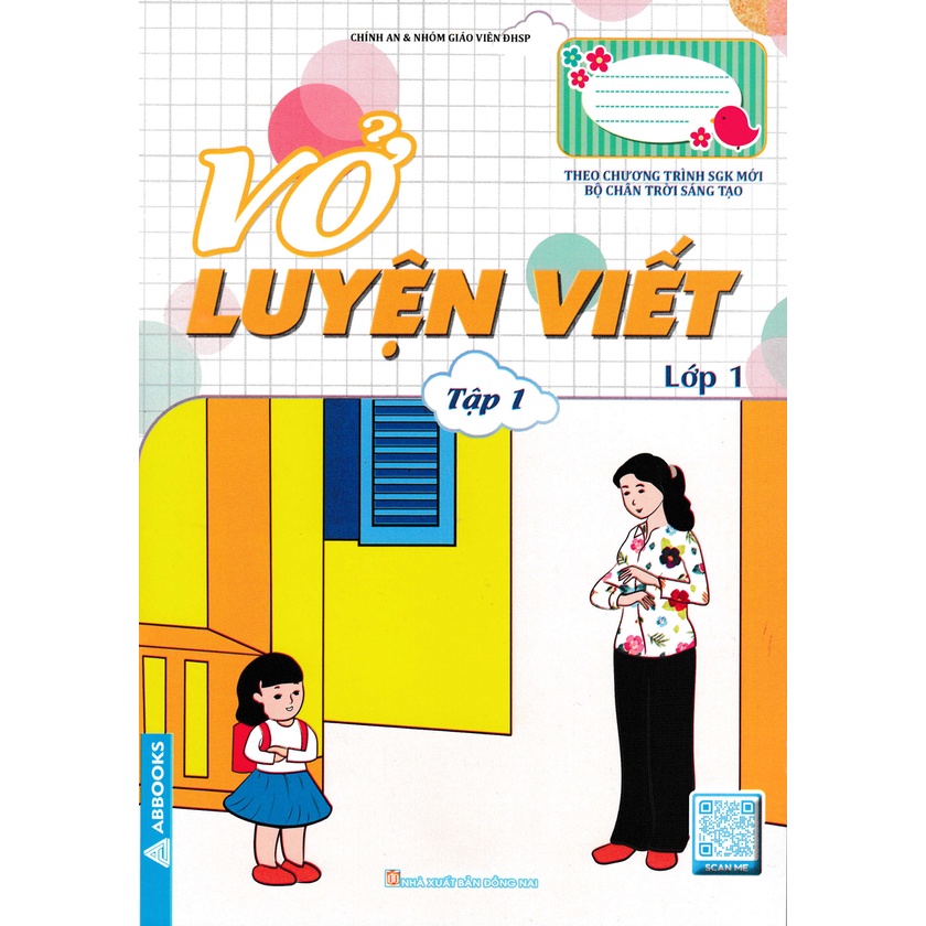 Sách – Vở Luyện Viết Lớp 1 - Tập 1 (Theo Chương Trình SGK Mới Bộ Chân Trời Sáng Tạo) (ABB)