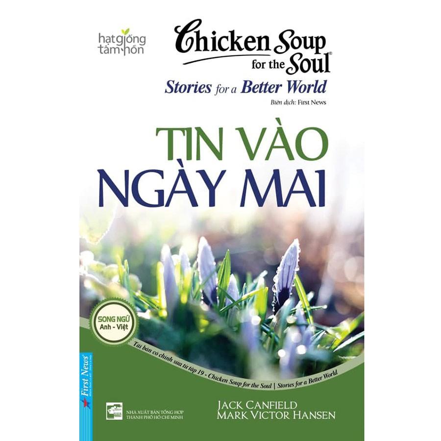 Sách Chicken Soup For The Soul Tin Vào Ngày Mai