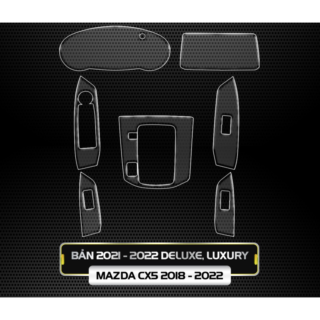 Dán PPF trong suốt trống sước bảo vệ nội thất ô tô xe MAZDA CX5 2018-2022
