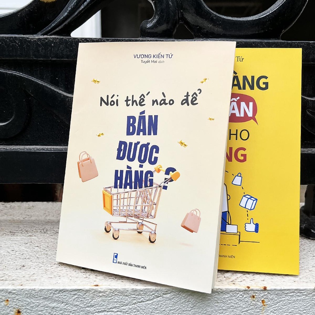 Sách: Nói Thế Nào Để Bán Được Hàng? - ML B120