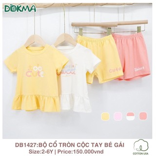 Bộ cổ tròn cộc tay fashion bé gái dokma db1427 size 2-6y