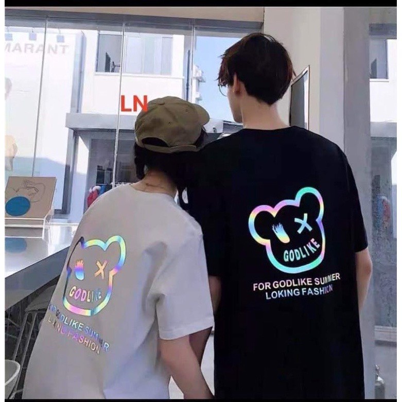 Áo đôi Thun hè Nam nữ phản quang 7 màu in Gấu Godlike (2 chiếc), Áo thun Unisex From rộng, chất đẹp mặc không xù - MODY