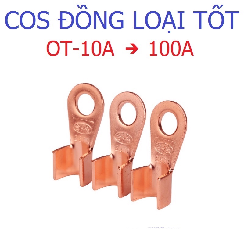 Đầu COS Đồng Nguyên Chất OT-10A, 20A, 30A, 40A, 50A, 100A Đủ Loại