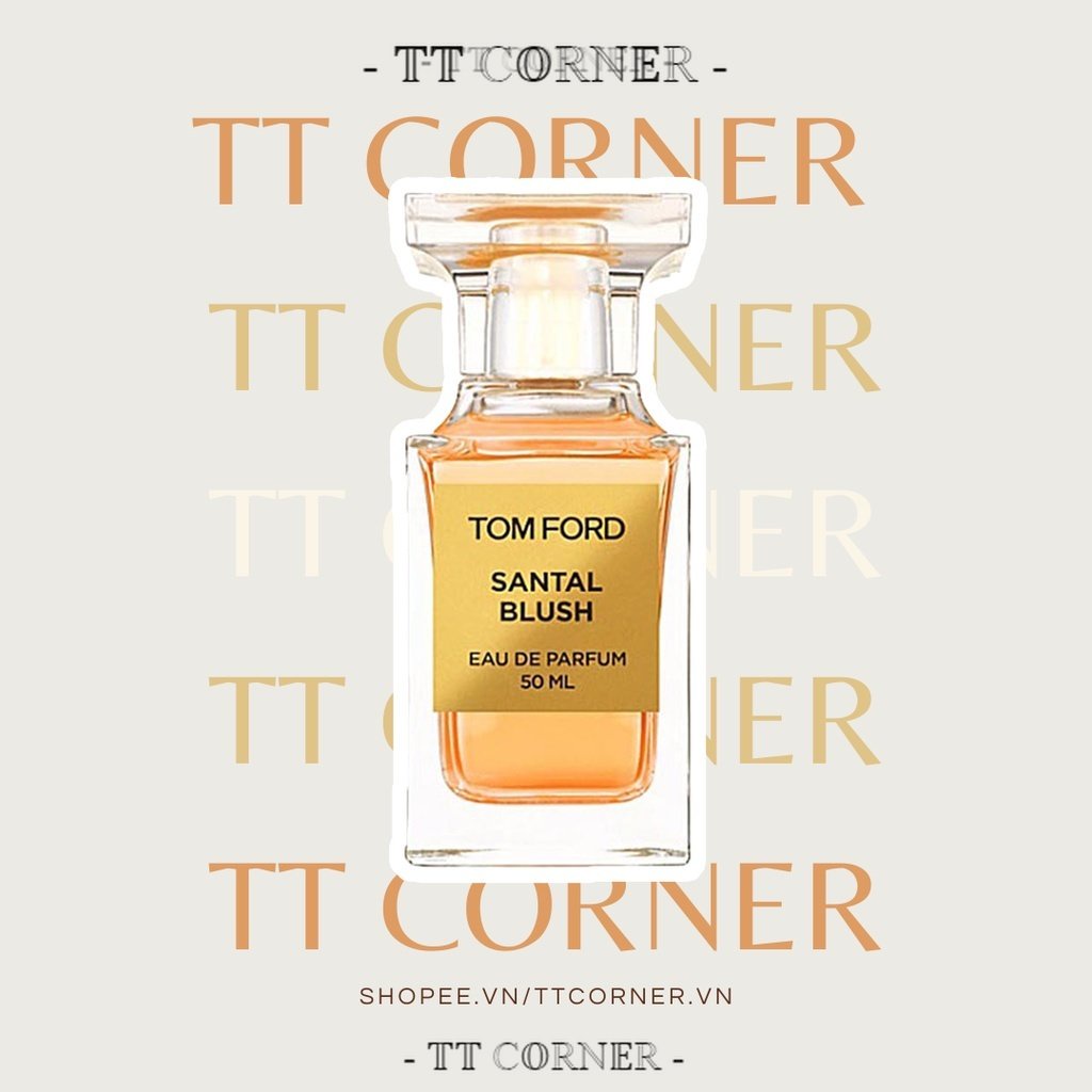 Nước hoa dùng thử Tom Ford Santal Blush Tester 5ml/10ml/20ml - 𝕋𝕋 ℂ𝕆ℝℕ𝔼ℝ -