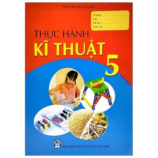 Sách thực hành kĩ thuật 5