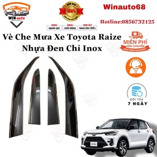 Vè che mưa xe Toyota Raize 2022,2023 nhựa đen viền chỉ Inox cao cấp
