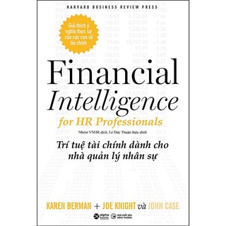 Sách - Trí Tuệ Tài Chính Dành Cho Nhà Quản Lý Nhân Sự - Financial Intelligence