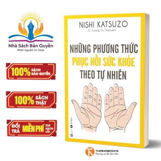 Sách - những phương thức phục hồi sức khỏe theo tự nhiên