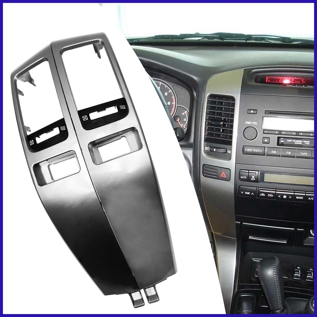 Khung Gắn Biển Điều Hòa Xe Hơi Toyotas Land Cruiser Prado 120 Lexuss GX470 2003-2009 A / C