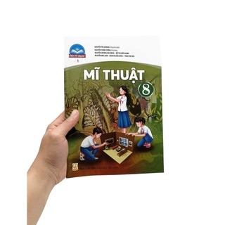 Sách Mĩ Thuật 8 - Bản 1 (Chân Trời Sáng Tạo) (2023)
