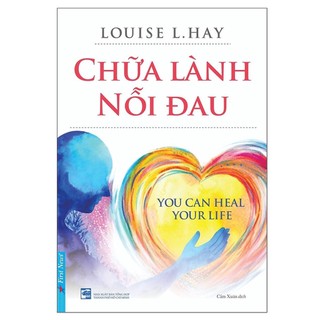 Sách chữa lành nỗi đau - louise l.hay
