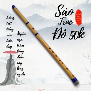 Sáo trúc tone đô 50k
