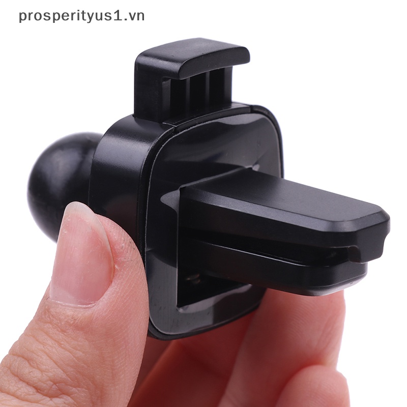 Giá Đỡ Điện Thoại Gắn Lỗ Thông Gió Xe Hơi 17mm Dashboard [prosperityus1] [prosperityus1] Giá Đỡ Điện Thoại Di Động Đầu Bi 17mm