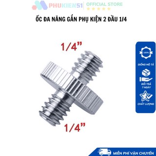 Ốc vít 2 đầu 1/4" dành cho giá đỡ máy ảnh 3 chân