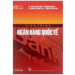 Sách - giáo trình ngân hàng quốc tế - nhà sách pháp luật new