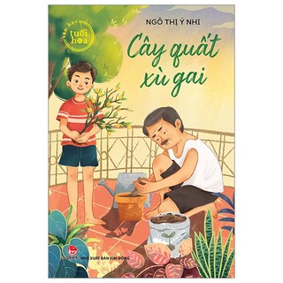 Sách văn học tuổi hoa - cây quất xù gai