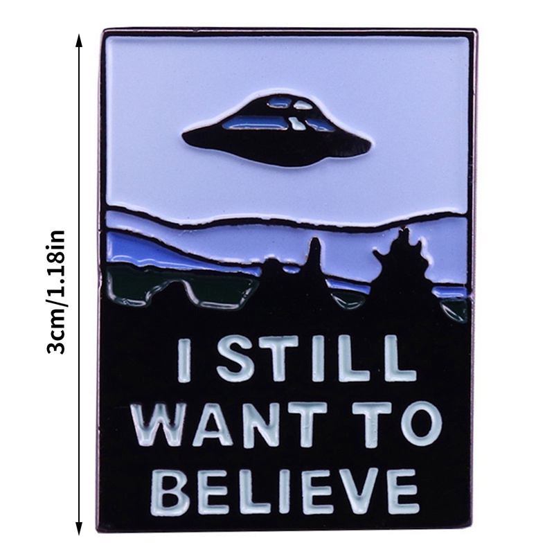 Ghim Cài Áo Kim Loại Tráng Men In Chữ X Files I Still Want to Believe Thời Trang